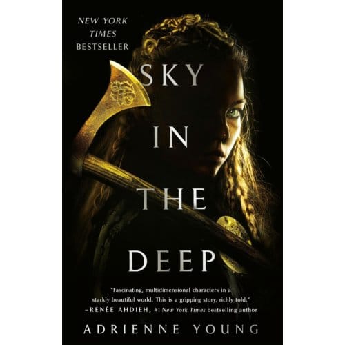 Sky In The Deep - Sky And Sea - Adrienne Young