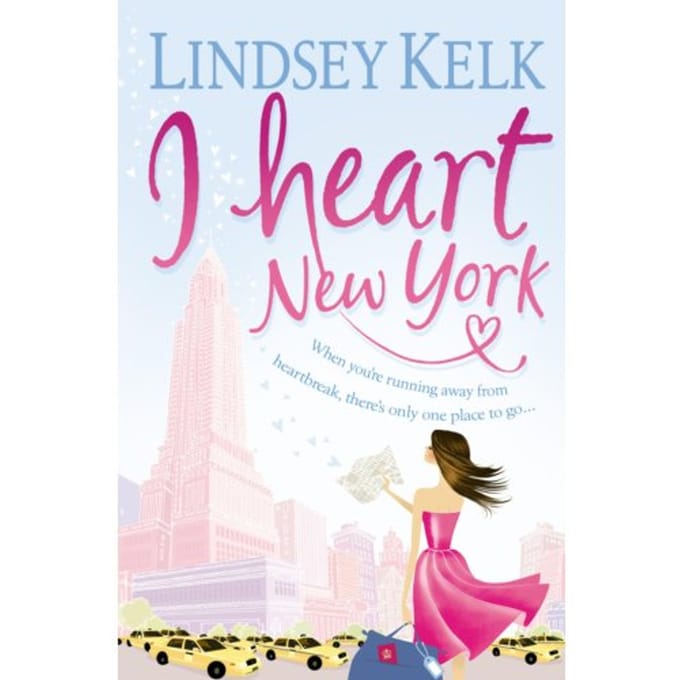 I Heart New York - I Heart Series - Lindsey Kelk
