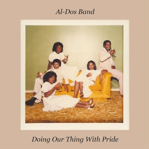 Doing Our Thing With Pride - Al-dos Band