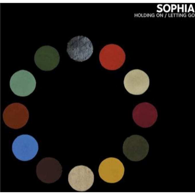Holding On / Letting Go - Sophia