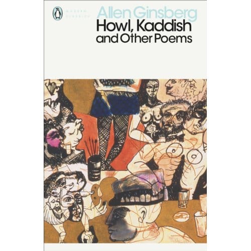 Howl, Kaddish And Other Poems - Penguin Modern Classics - Allen Ginsberg