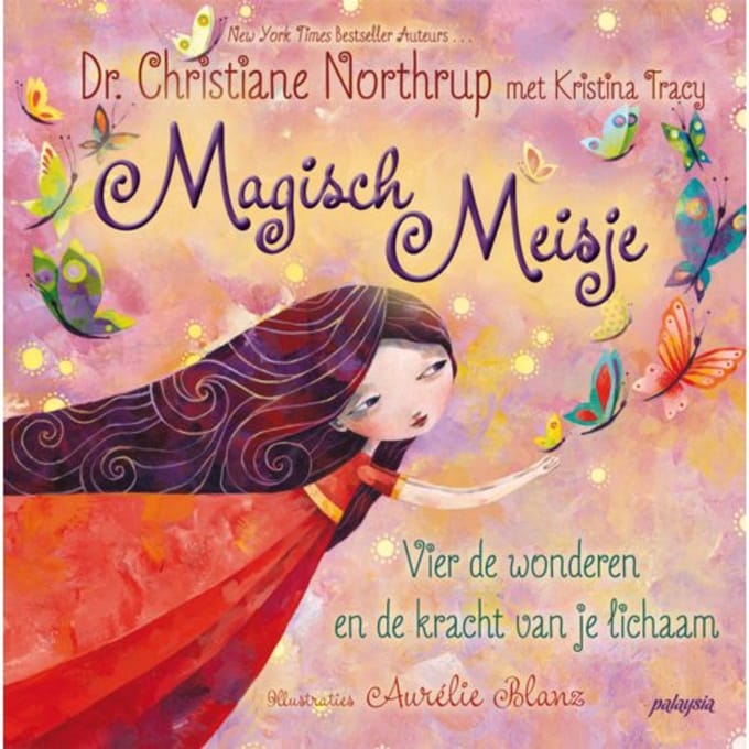 Magisch Meisje - Christiane Northrup