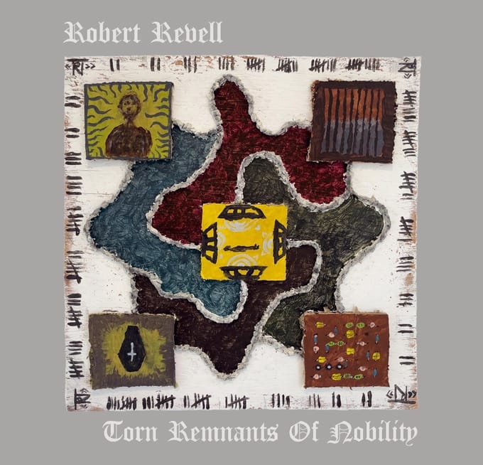 Rob Revell - Torn Remnants Of Nobility (CD)