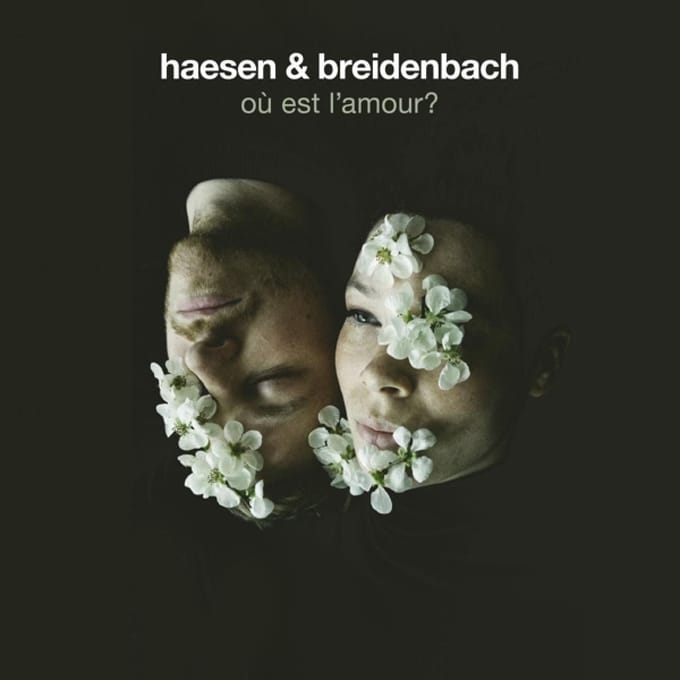 Ou Est L'Amour? - Haesen & Breidenbach