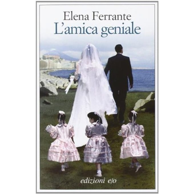 L'Amica Geniale - Ferrante, Elena