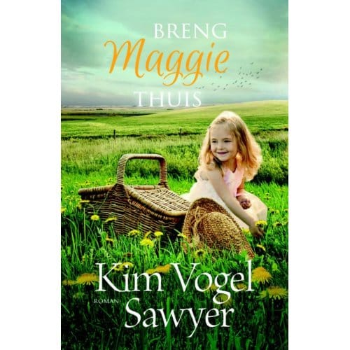 Breng Maggie Thuis - Kim Vogel Sawyer