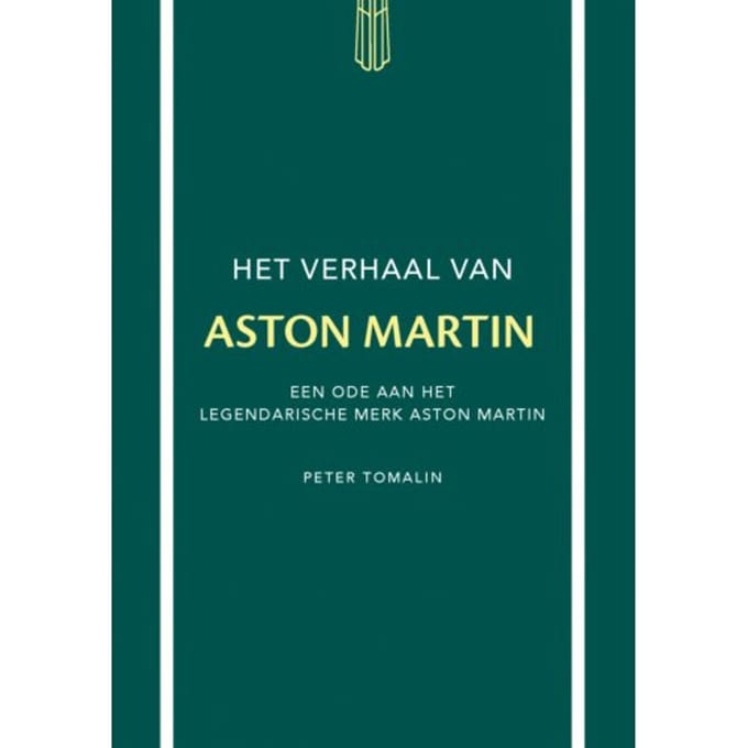 Het Verhaal Van Aston Martin - Peter Tomalin