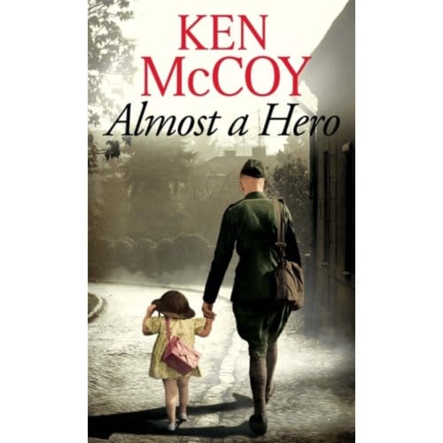 Almost A Hero - McCoy, Ken