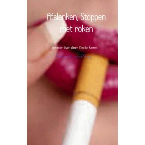 Afslanken, Stoppen Met Roken - Esther K. van Praag