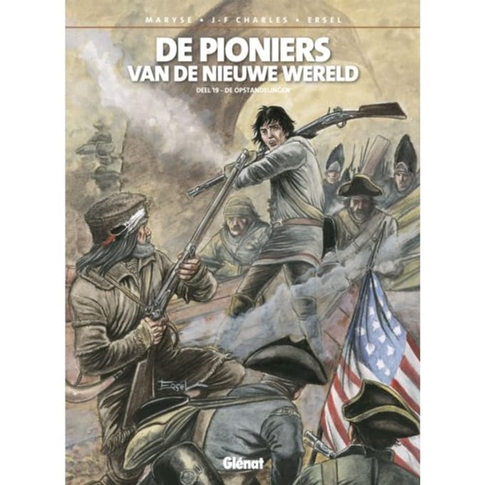 De Opstandelingen - Pioniers Van De Nieuwe Wereld
