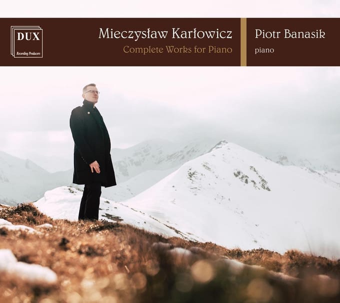 Karlowicz: Complete Works For Piano