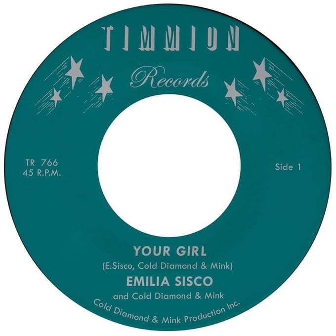 Emilia Sisco & Cold Diamond & Mink - Your Girl (7" Single)