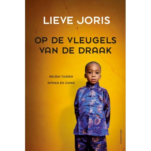 Op De Vleugels Van De Draak - Lieve Joris
