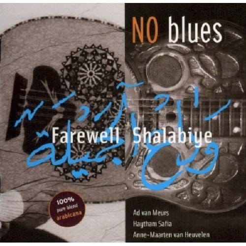 No Blues - Farewell Shalabiye (CD)