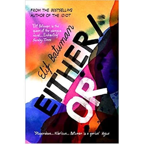 Either/Or - Batuman, Elif