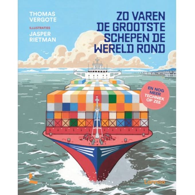 Zo Varen De Grootste Schepen De Wereld Rond - Thomas Vergote