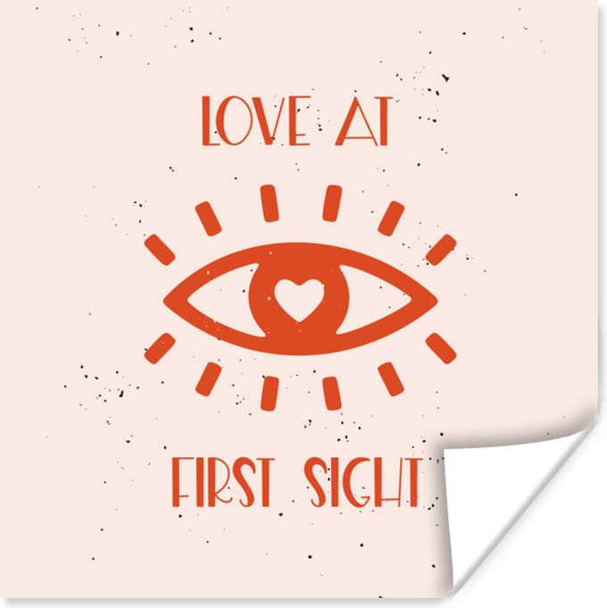 Poster Quotes - Love at first sight - Liefde - Spreuken - 75x75 cm
