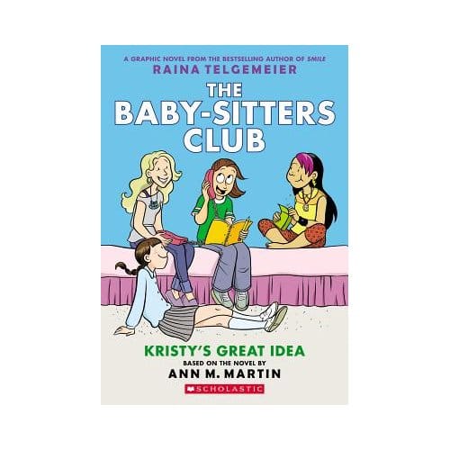 Kristy's Great Idea - Raina Telgemeier