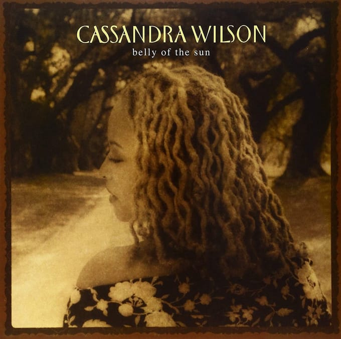 Cassandra Wilson - Belly Of The Sun (2 LP) (Limited Edition) (Remastered)