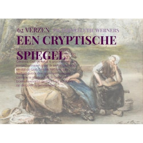 Een Cryptische Spiegel - Pieternelletje Werners