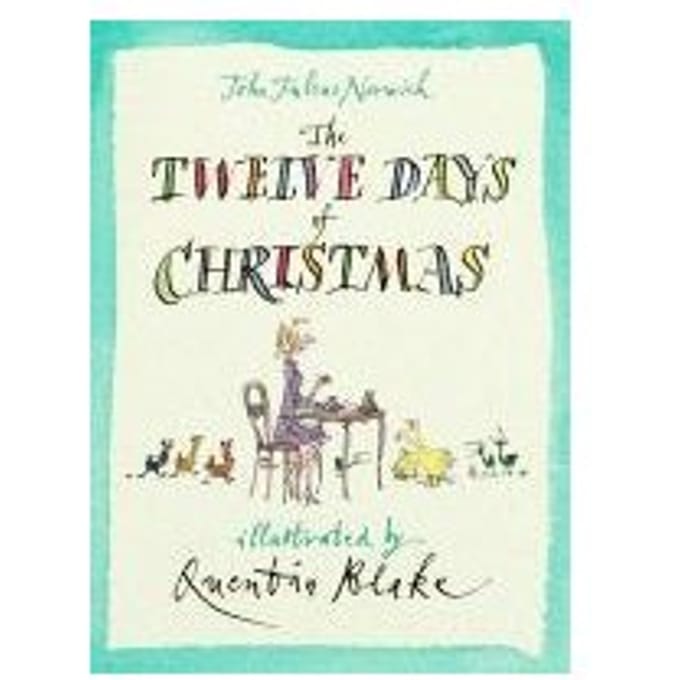 The Twelve Days Of Christmas - Norwich, John Julius