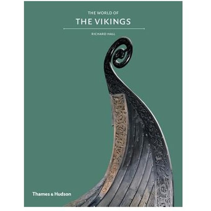 Exploring The World Of The Vikings - Richard Hall