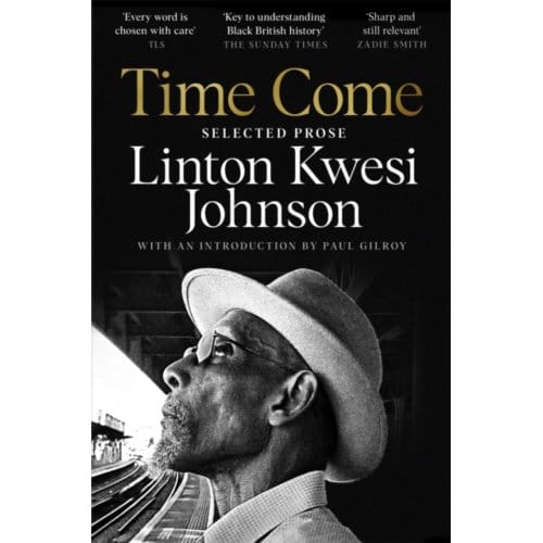 Time Come by Linton Kwesi Johnson Paperback Boek 9781035006335