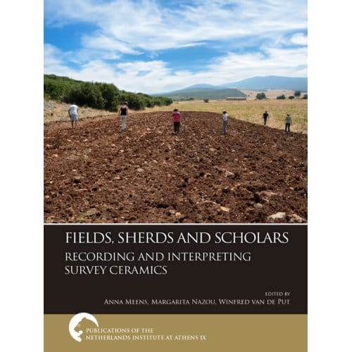 Fields, Sherds And Scholars - Publications Of The Netherlands Institute At Athens