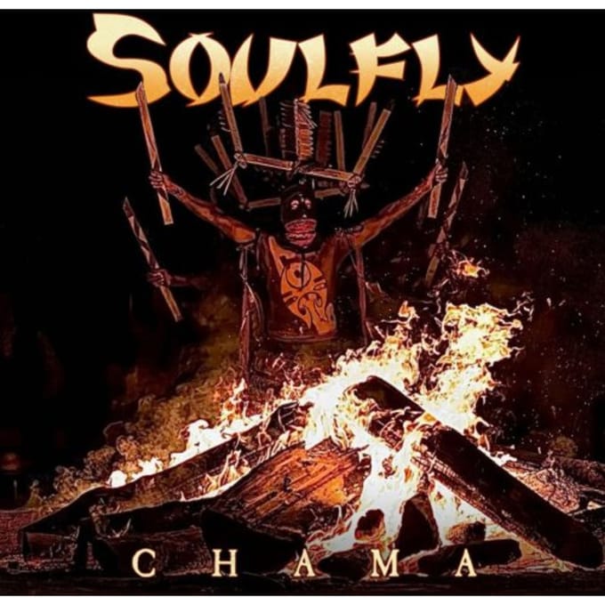 Chama - Soulfly