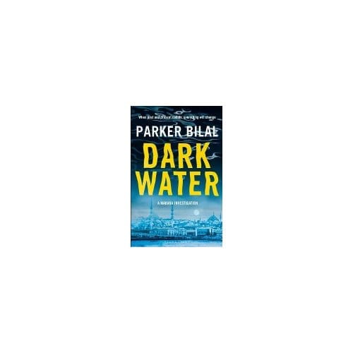 Dark Water - Parker Bilal