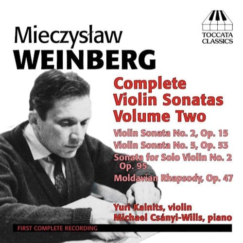 Yuri Kalnits & Michael Csányi-Wills - Weinberg: Complete Violin Sonatas Volume two (CD)