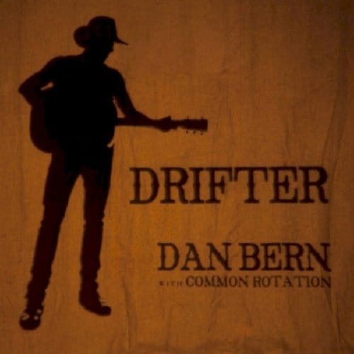 Dan Bern With Common Rotation - Drifter (CD)
