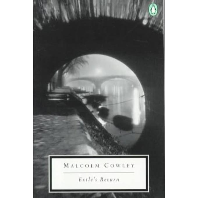 Exile's Return - Malcolm Cowley