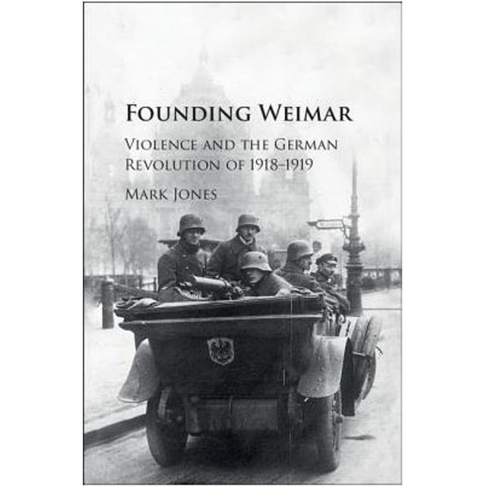 Founding Weimar - Mark Jones