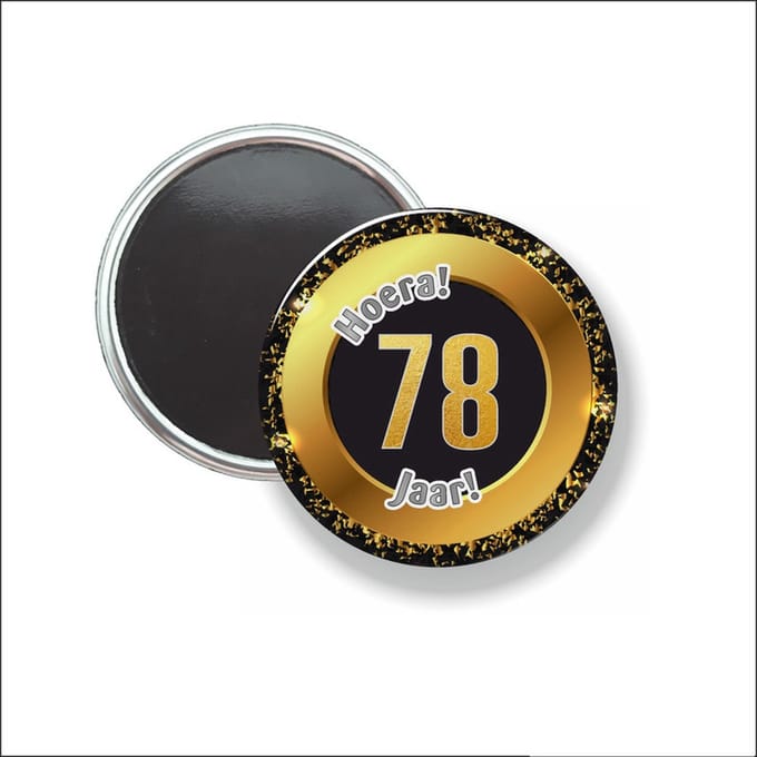 Button Met Magneet 58 MM - Hoera 78 Jaar - NIET VOOR KLEDING