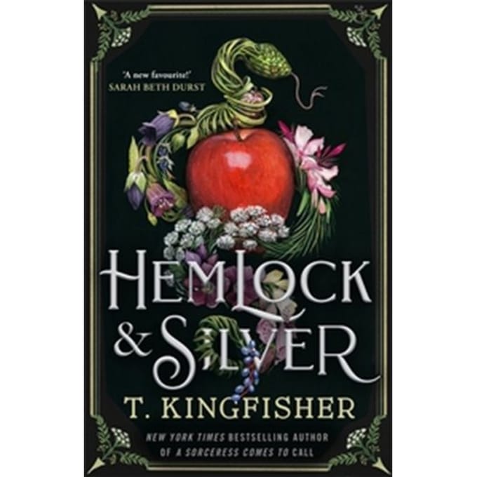 Hemlock & Silver - T. Kingfisher