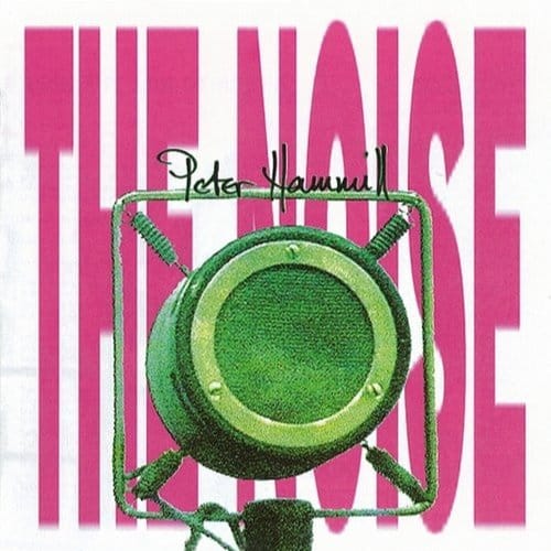 The Noise - Peter Hammill