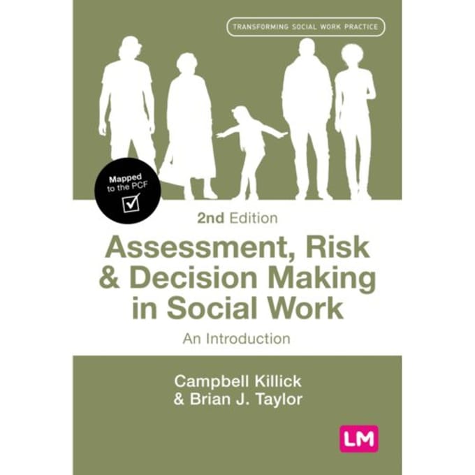 Assessment, Risk And Decision Making In Social Work - Campbell Killick