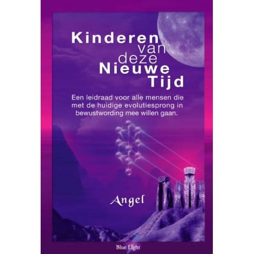 Kinderen Van Deze Nieuwe Tijd - De Nieuwe Tijd - Angel