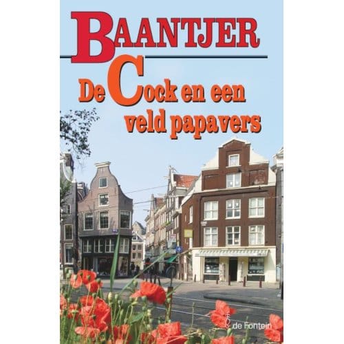 De Cock En Een Veld Papavers - Baantjer - A.C. Baantjer