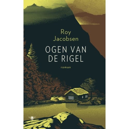 Ogen Van De Rigel - Roy Jacobsen
