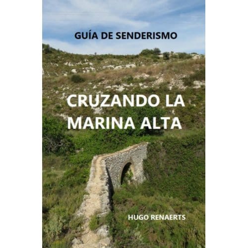Cruzando La Marina Alta - Hugo Renaerts