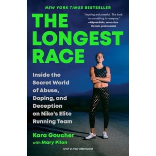 The Longest Race - Kara Goucher