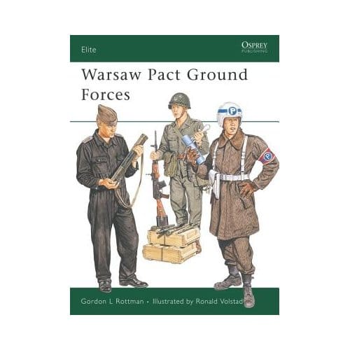 Warsaw Pact Ground Forces - Gordon L. Rottman
