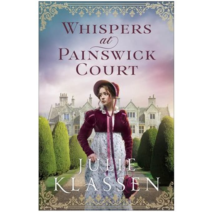 Whispers At Painswick Court - Julie Klassen