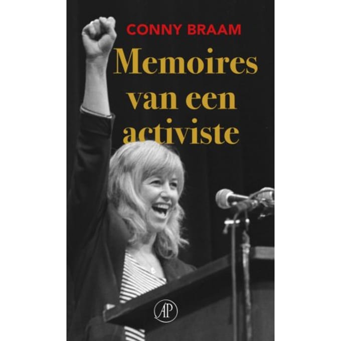 Memoires Van Een Activiste - Conny Braam
