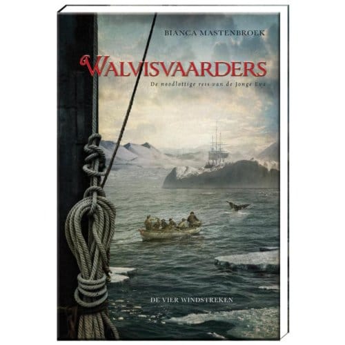 Walvisvaarders - Bianca Mastenbroek