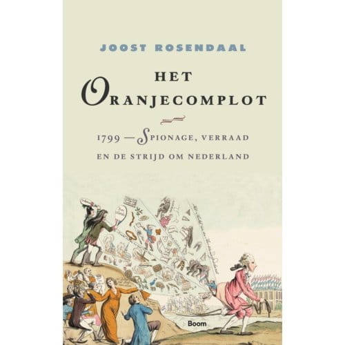 Het Oranjecomplot - Joost Rosendaal