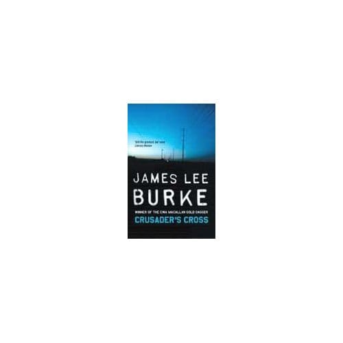Crusader's Cross - Burke, James Lee