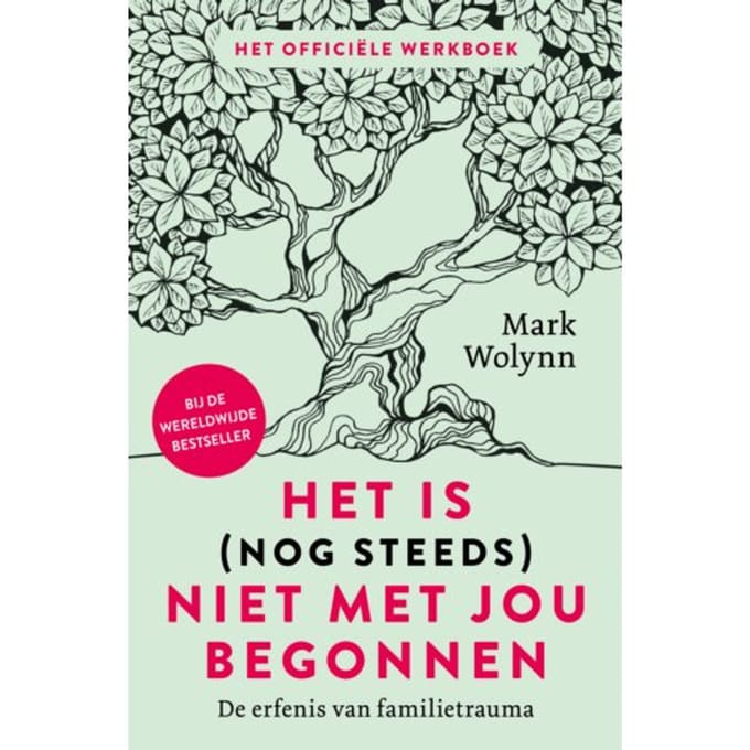 Het Is (Nog Steeds) Niet Met Jou Begonnen - Mark Wolynn